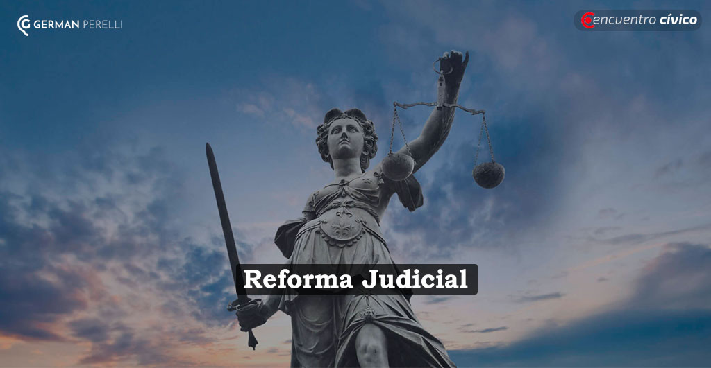 Reforma Judicial - German Perelli